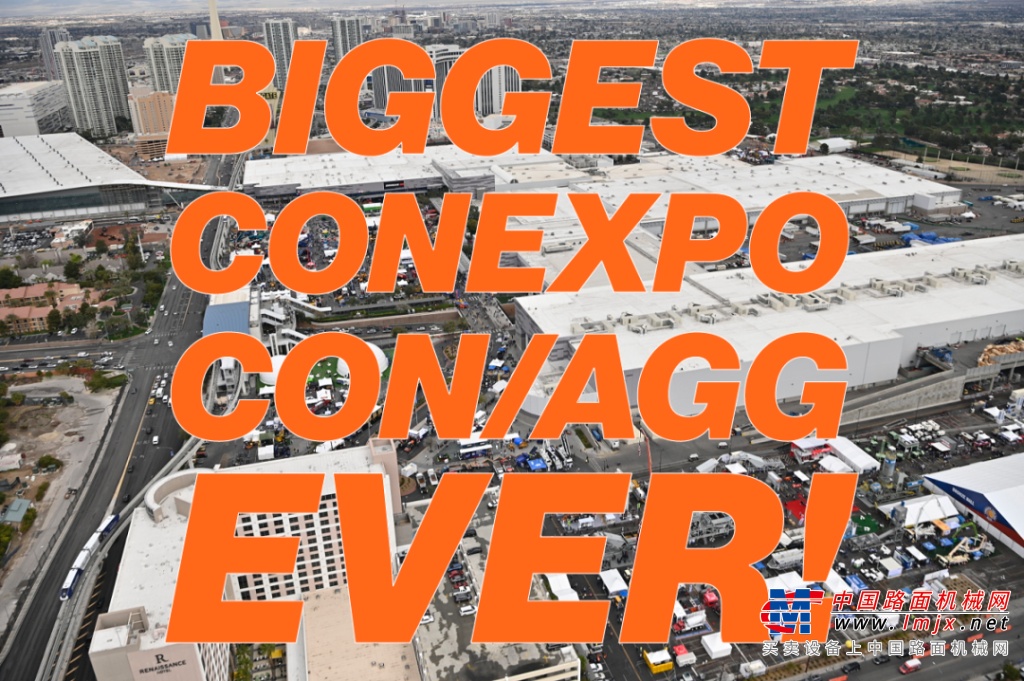 CONEXPO-CON/AGG 2023 将迎来迄今为止最大的展会